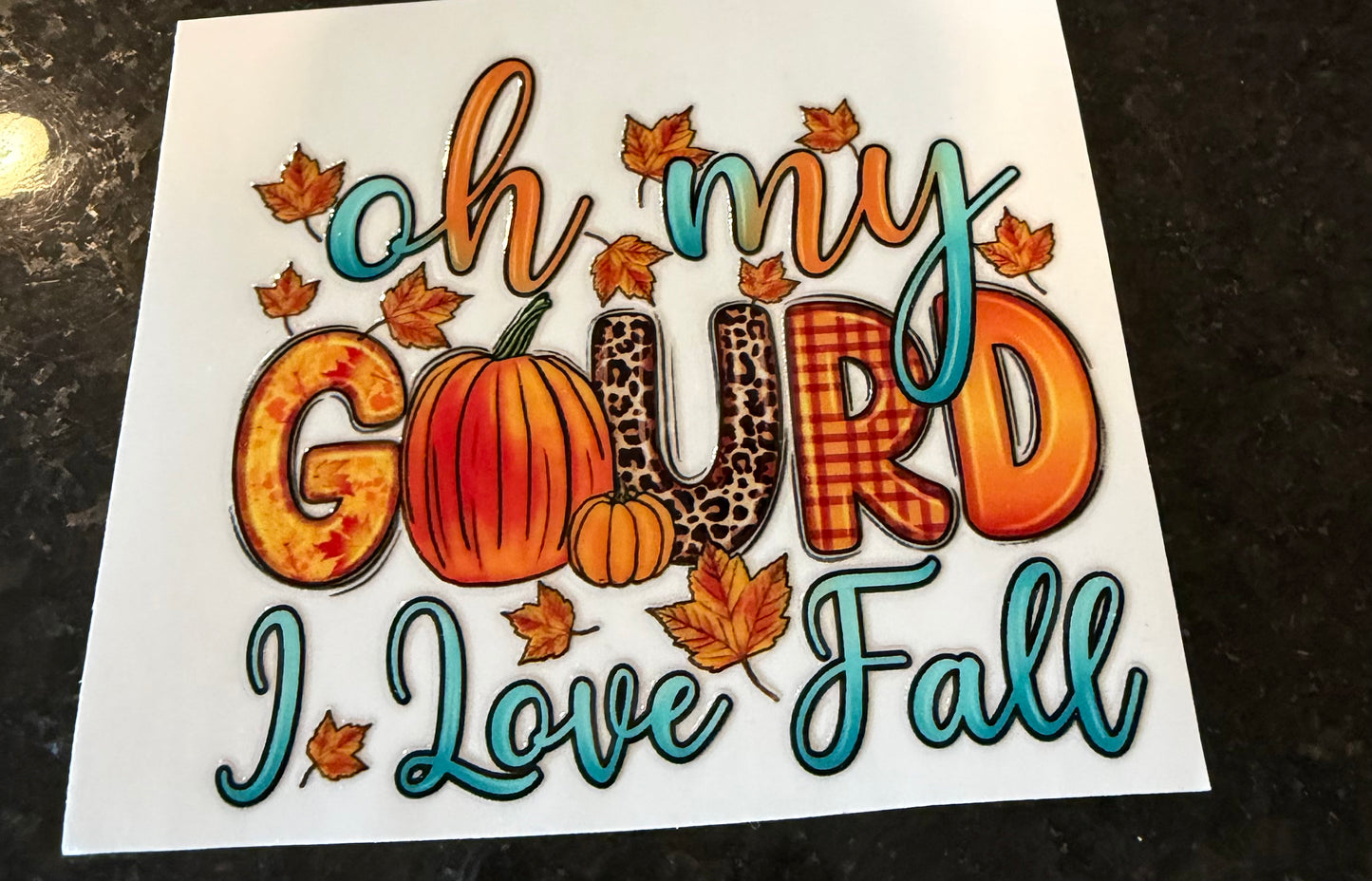 Oh my Gourd I love fall decal