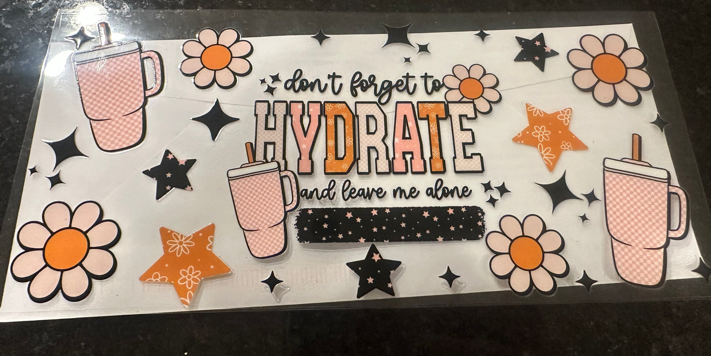 Don’t forget to hydrate