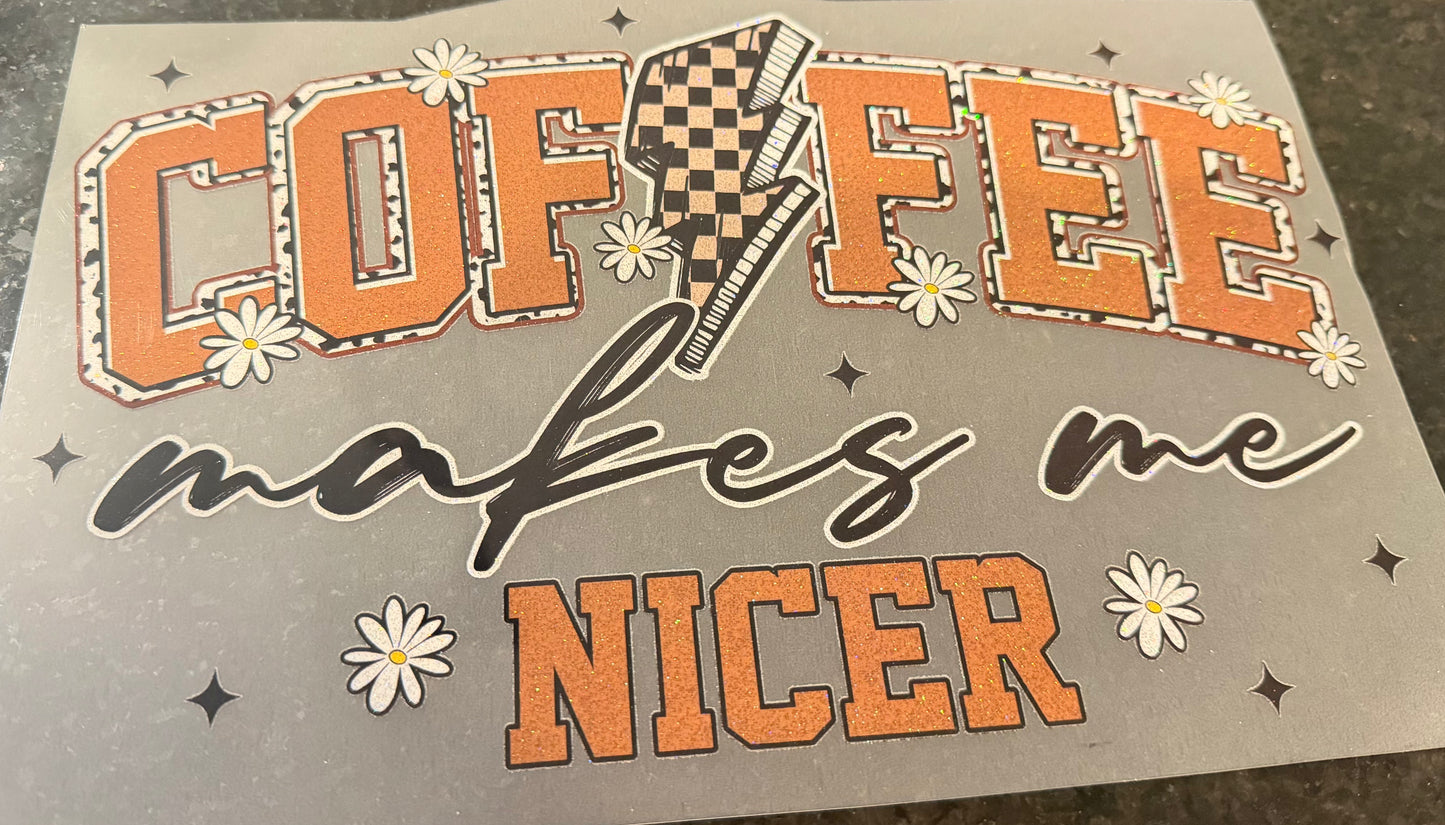 Coffee makes me nicer