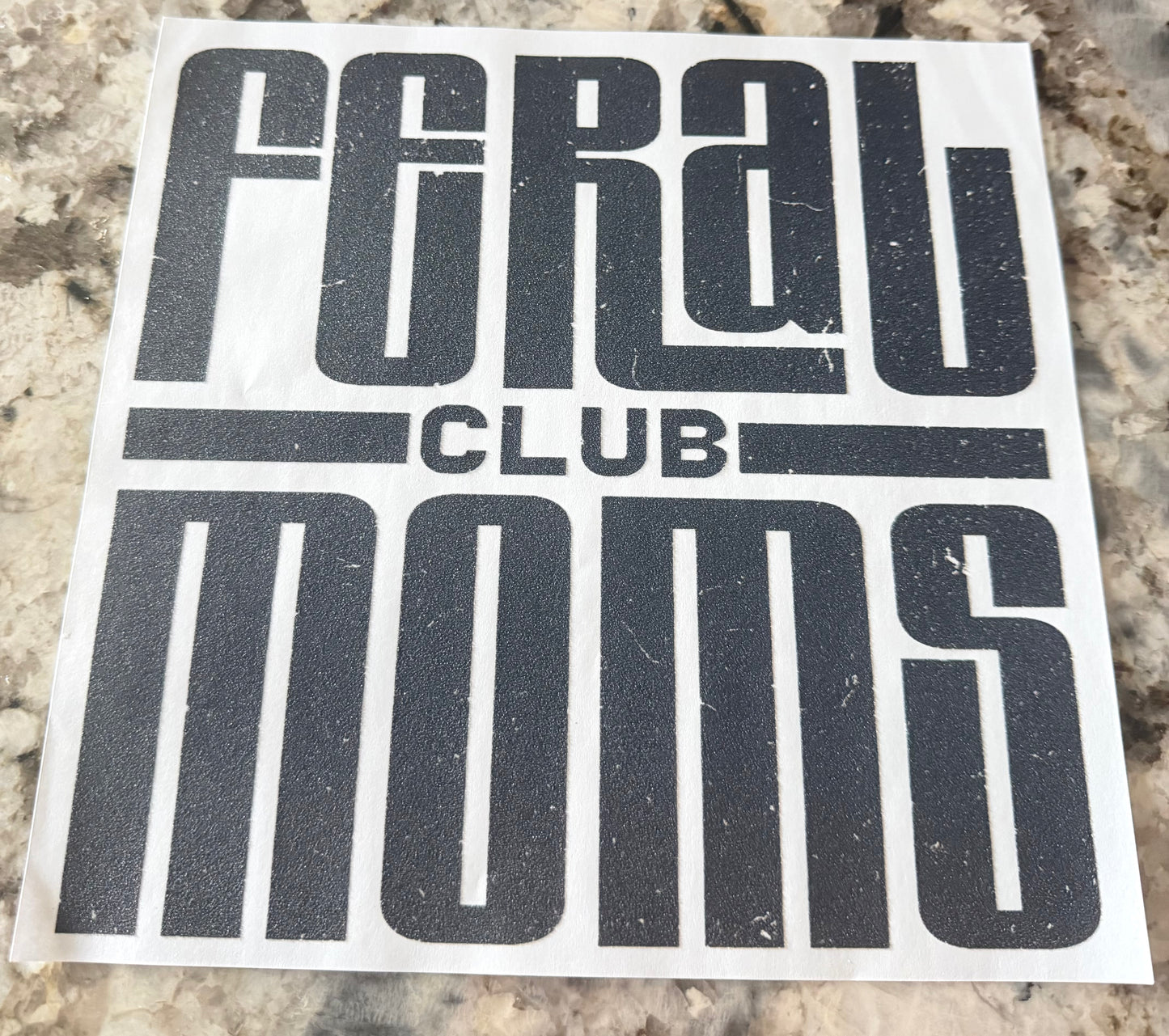 Feral moms club