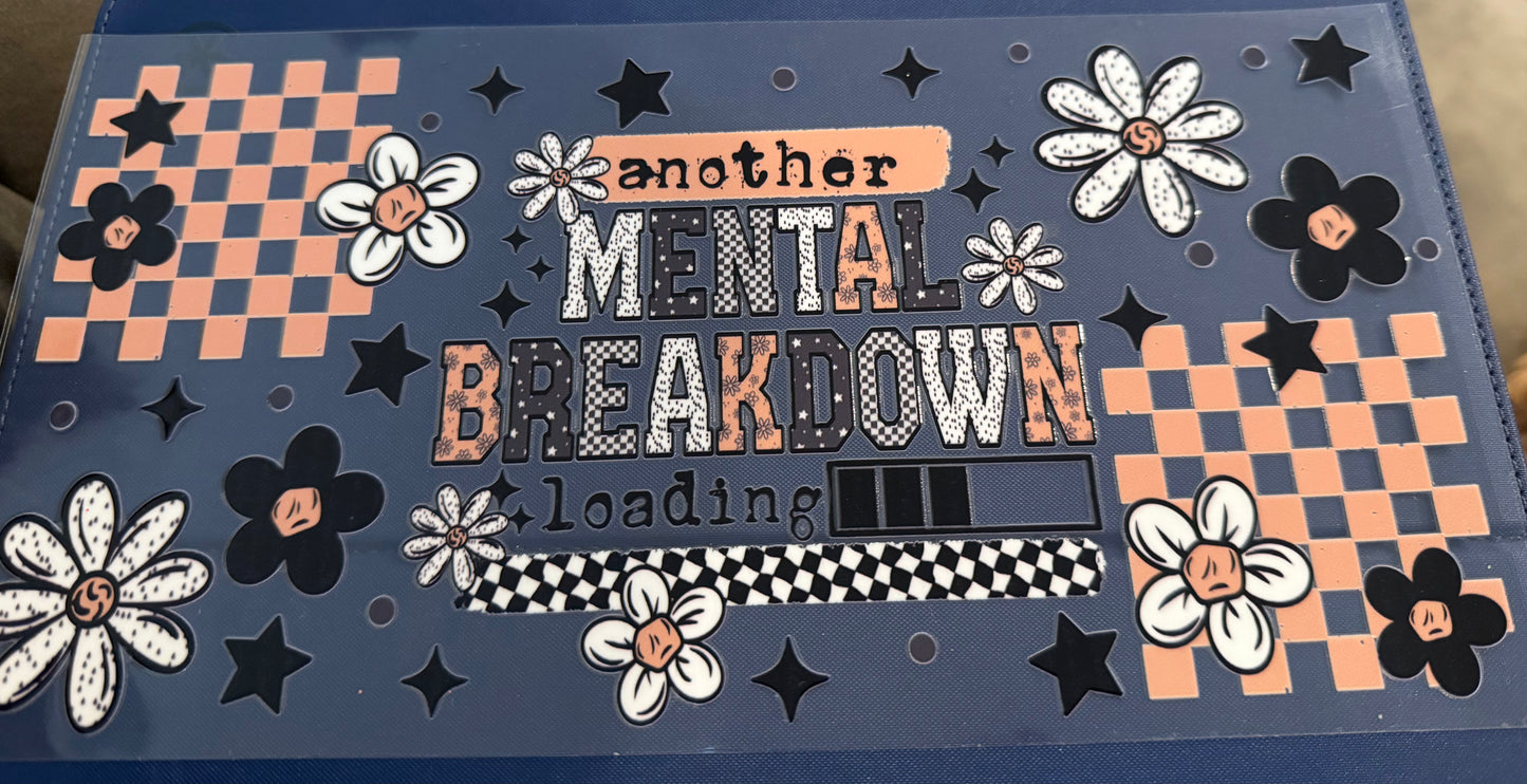 Another mental breakdown loading