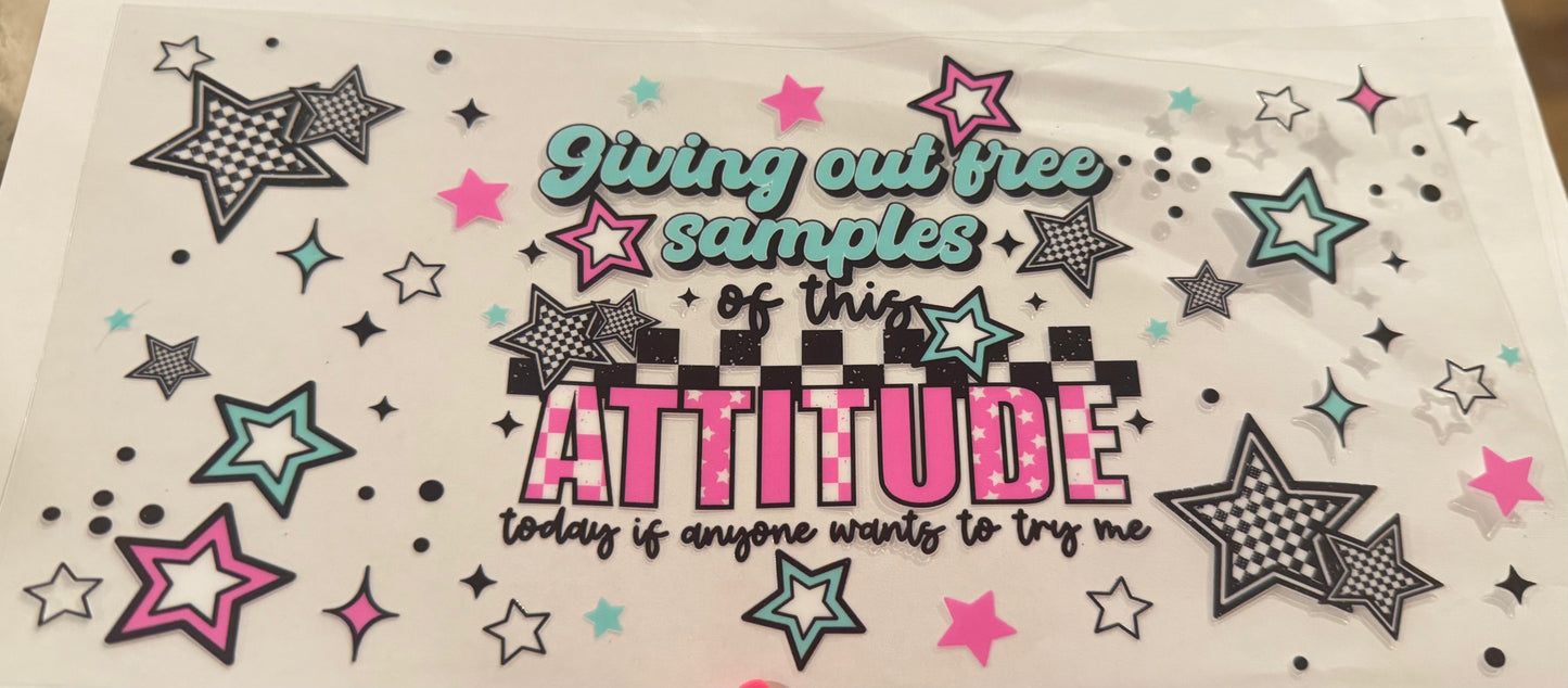 Giving out free samples of this attitude