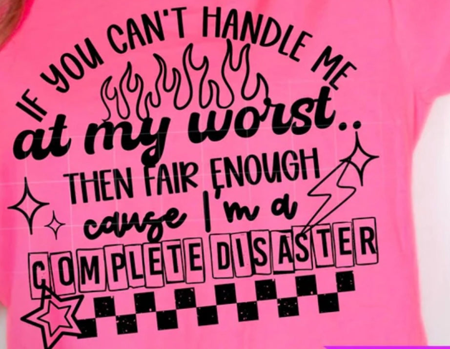 Complete disaster