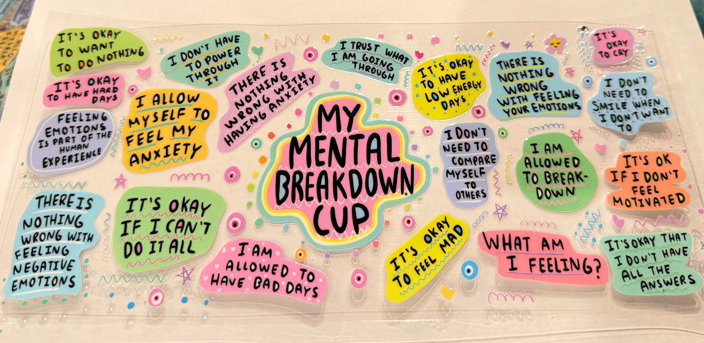 My mental breakdown cup 