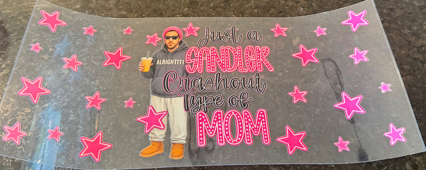 Just a Sandler crashout type of mom