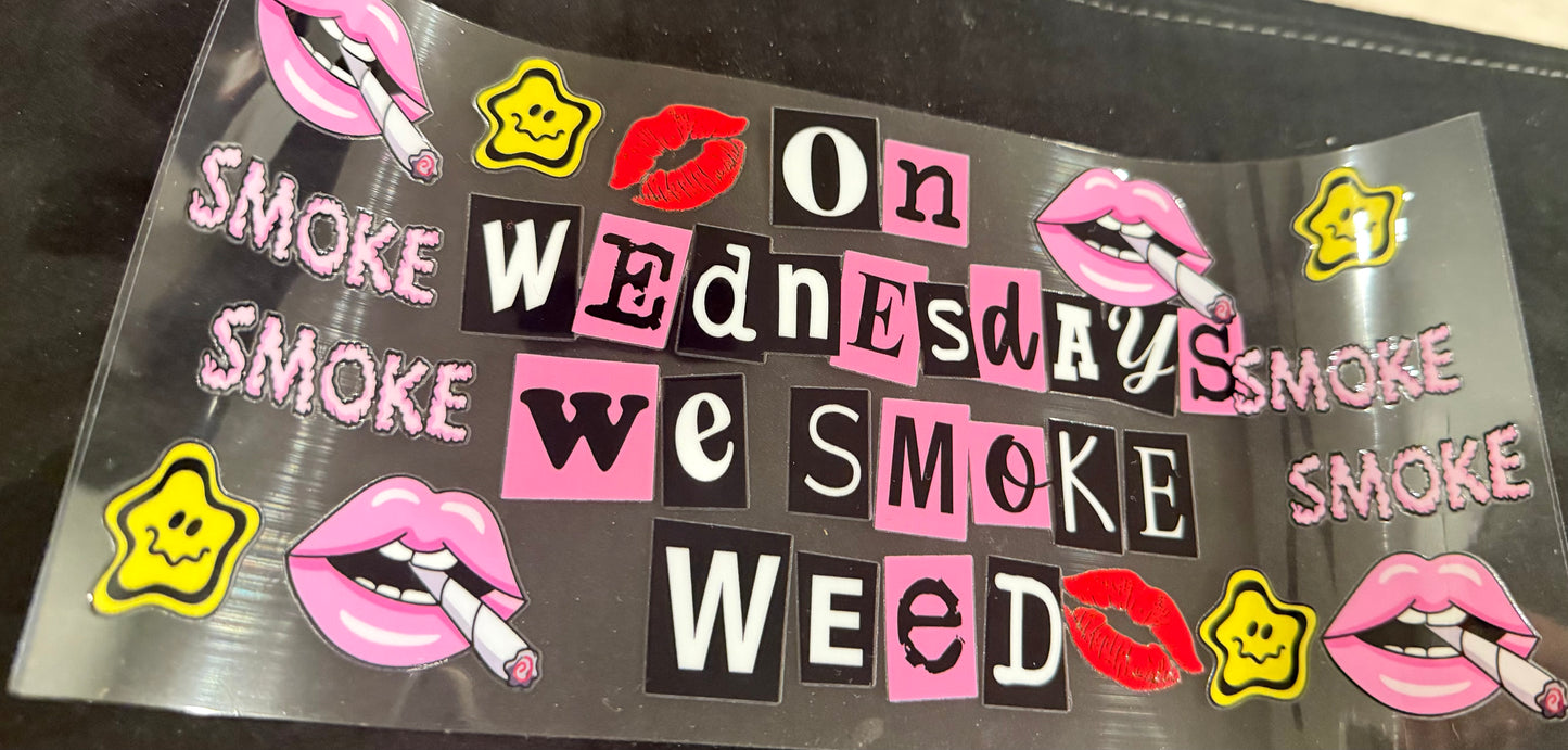 On Wednesdays we smoke