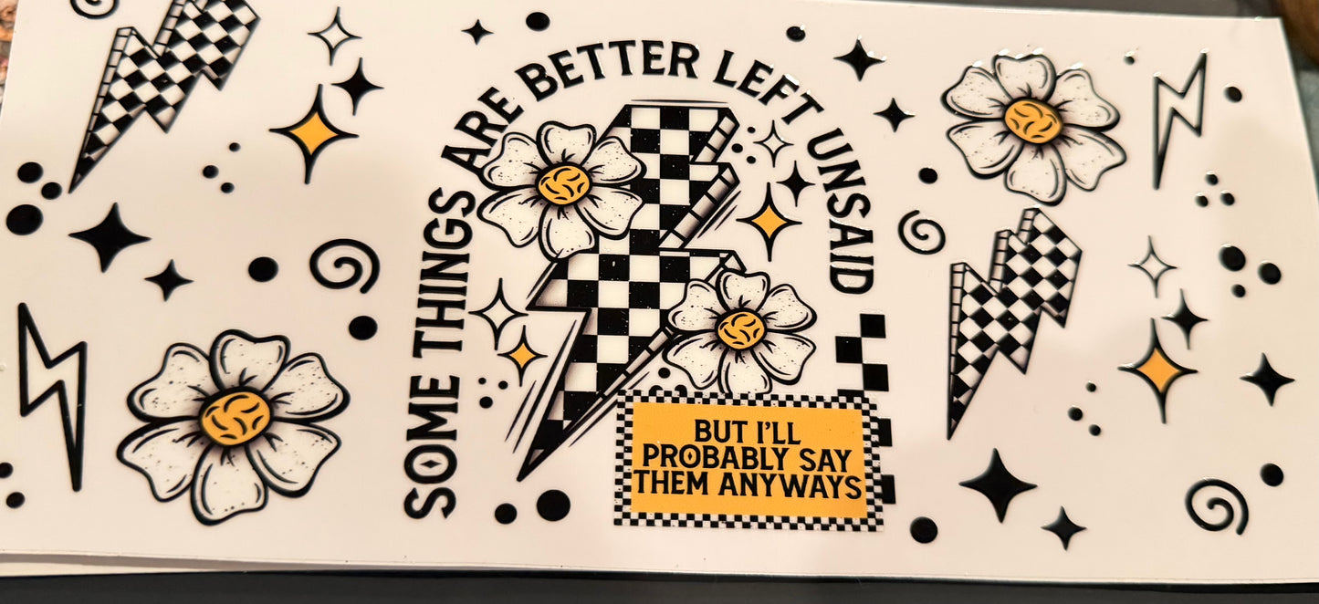 Some things are better left unsaid