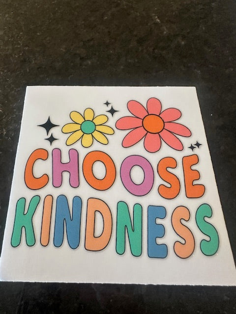 Choose kindness decal
