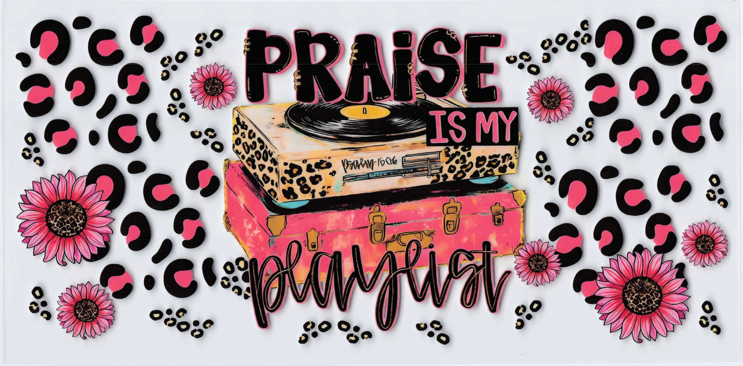 Praise is my playlist