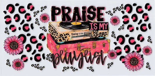 Praise is my playlist