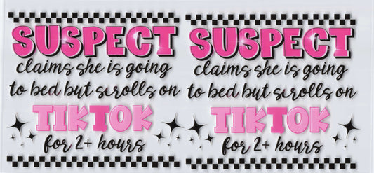 Suspect claims she’s going to bed but scrolls on TikTok