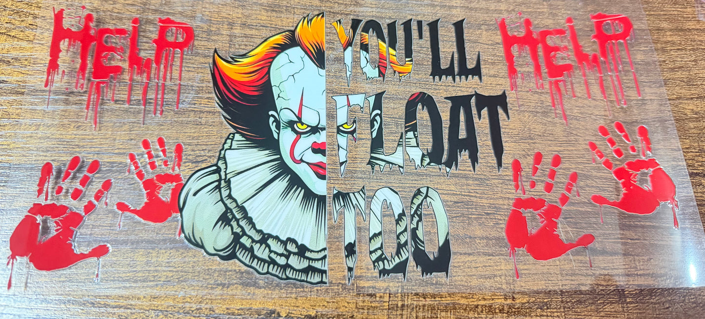Pennywise you’ll float too