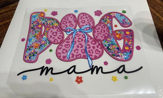 Dog mama shirt transfer