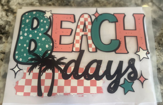 Beach days shirt transfer