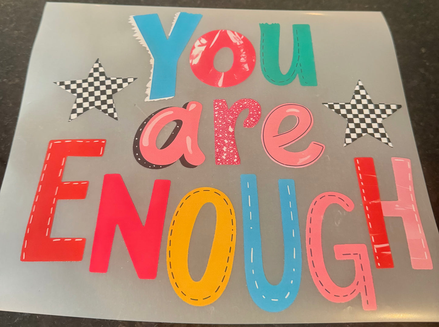 You are enough