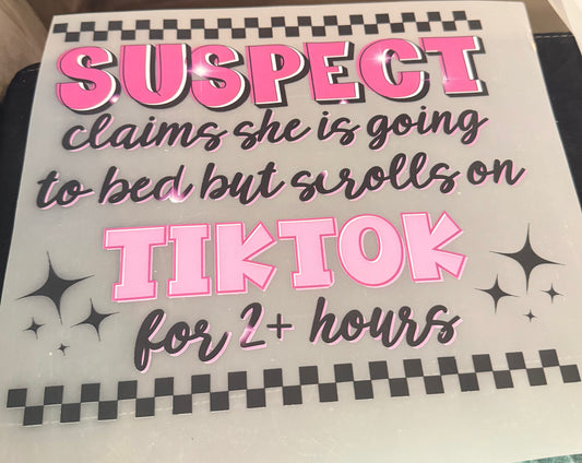 Suspect claims she is going to bed but  scrolls on TikTok ￼