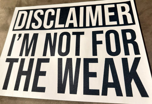Disclaimer I’m not for the weak