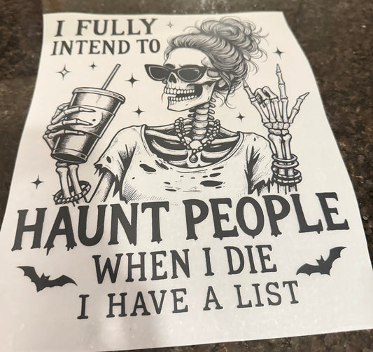 Fully intend to haunt people