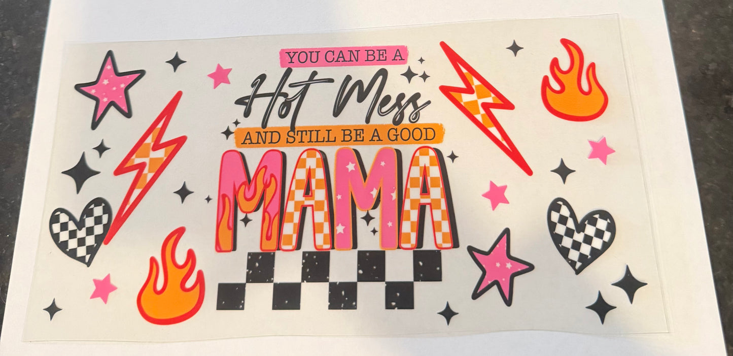 Hot mess mama
