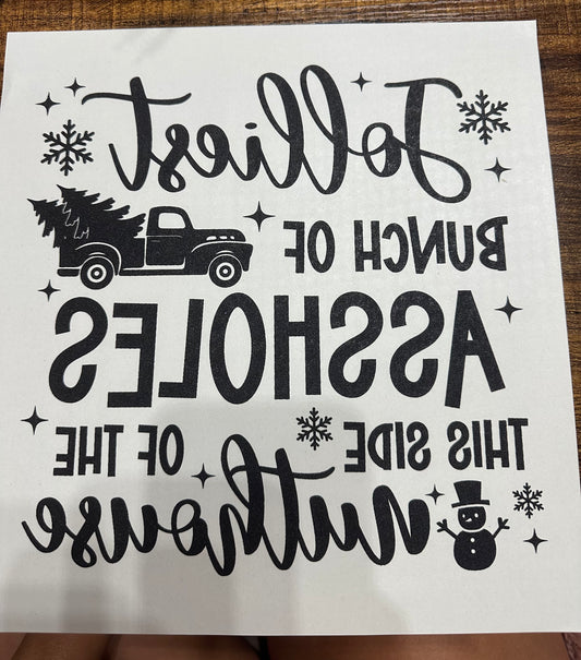 Jolliest bunch of assholes this side of the nuthouse