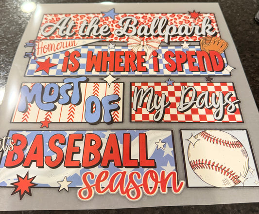 At the ball park is where I spend most of my days ￼