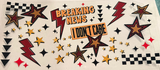 Breaking news I don’t care