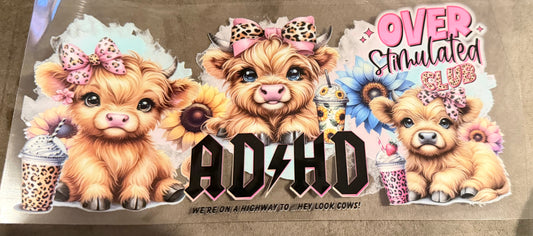 ADHD overstimulated cows