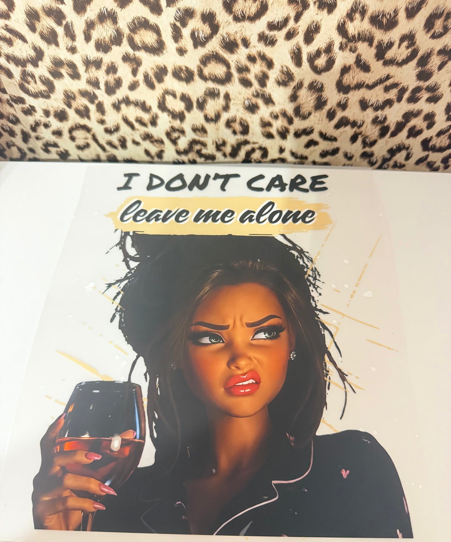 I don’t care leave me alone