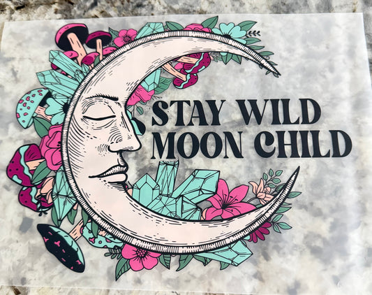 Stay wild moon child