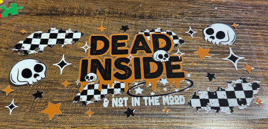 Dead inside & not in the mood