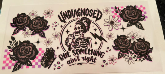Undiagnosed but something ain’t right