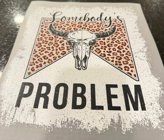 Somebody’s Problem