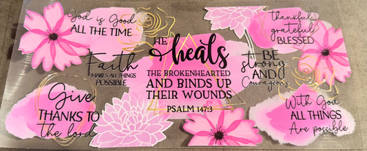 He heals the brokenhearted