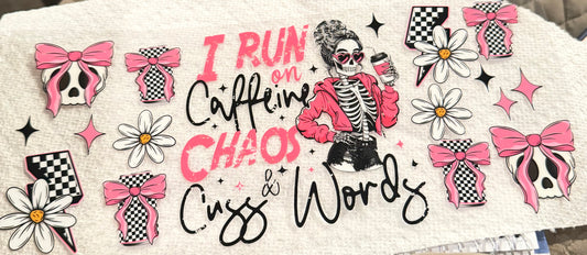 I run on caffeine chaos & cuss words