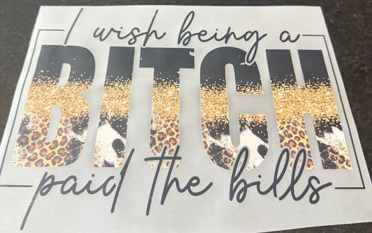 I wish being a B paid the bills