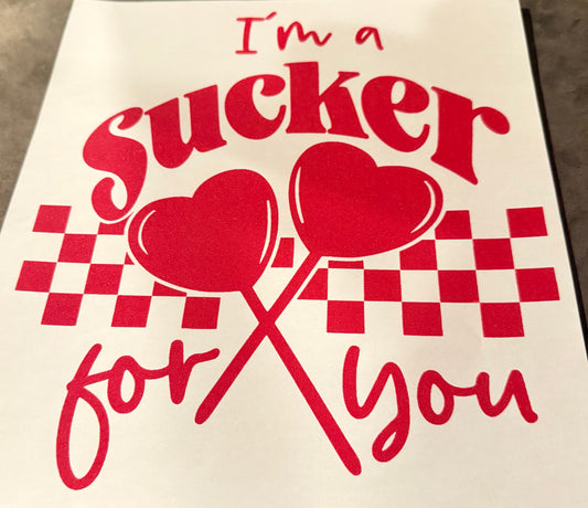 I’m a sucker for you