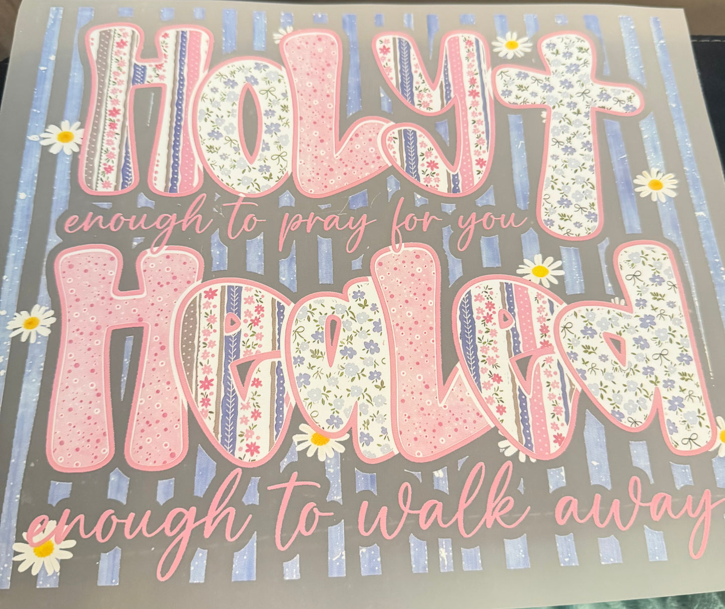 Holy enough to pray for you healed enough to walk away
