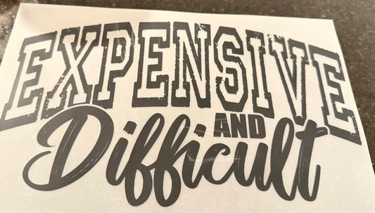 Expensive and difficult
