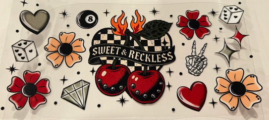 Sweet & reckless