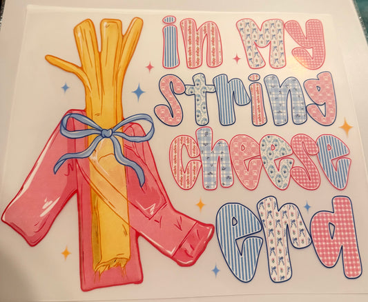 In my string cheese era