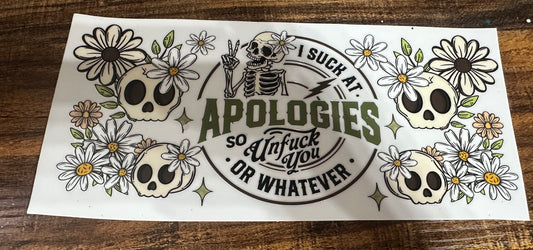 I suck at apologies wrap