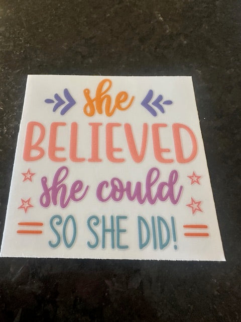 She believed she could